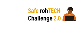 Safe rohTECH Challenge 2.0